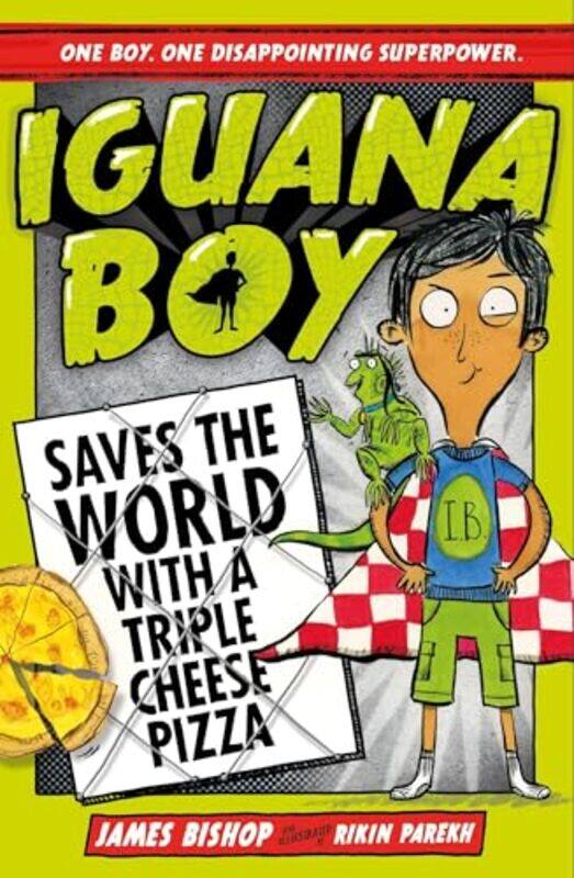 Iguana Boy Saves the World With a Triple Cheese Pizza by James BishopRikin Parekh-Paperback
Iguana Boy Saves the World With a Triple Cheese Pizza by James BishopRikin Parekh-Paperback