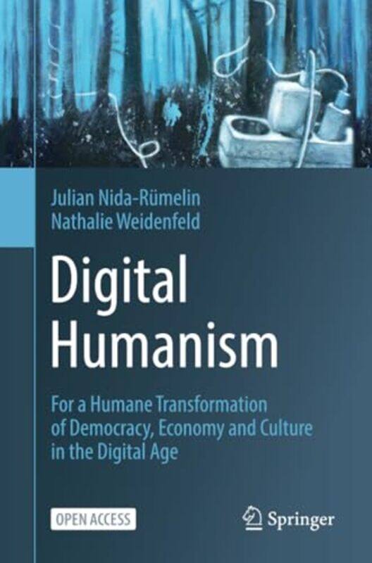 Digital Humanism by Fiona ScottElfreda CrehanSergio Mori-Paperback
Digital Humanism by Fiona ScottElfreda CrehanSergio Mori-Paperback