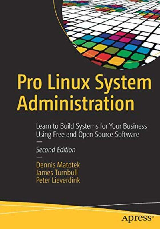 Pro Linux System Administration by Dennis MatotekJames TurnbullPeter Lieverdink-Paperback
Pro Linux System Administration by Dennis MatotekJames TurnbullPeter Lieverdink-Paperback