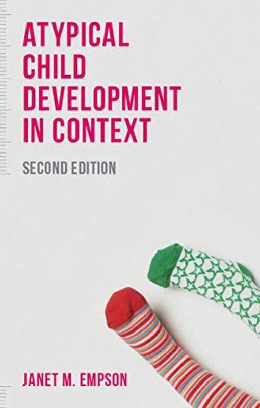 Atypical Child Development in Context by Janet Faculty of Development and Society, Sheffield Hallam University Empson-Paperback
Atypical Child Development in Context by Janet Faculty of Development and Society, Sheffield Hallam University Empson-Paperback