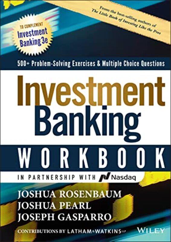 Investment Banking Workbook by Joshua RosenbaumJoshua PearlJoseph Gasparro-Hardcover
Investment Banking Workbook by Joshua RosenbaumJoshua PearlJoseph Gasparro-Hardcover