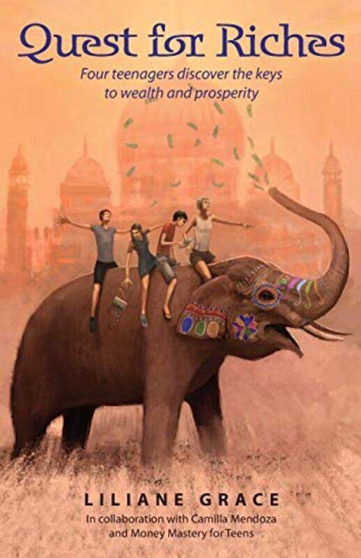 Quest For Riches (2nd Edition): Four teenagers discover the keys to wealth and prosperity,Paperback,By:Grace, Liliane
Quest For Riches (2nd Edition): Four teenagers discover the keys to wealth and prosperity,Paperback,By:Grace, Liliane
