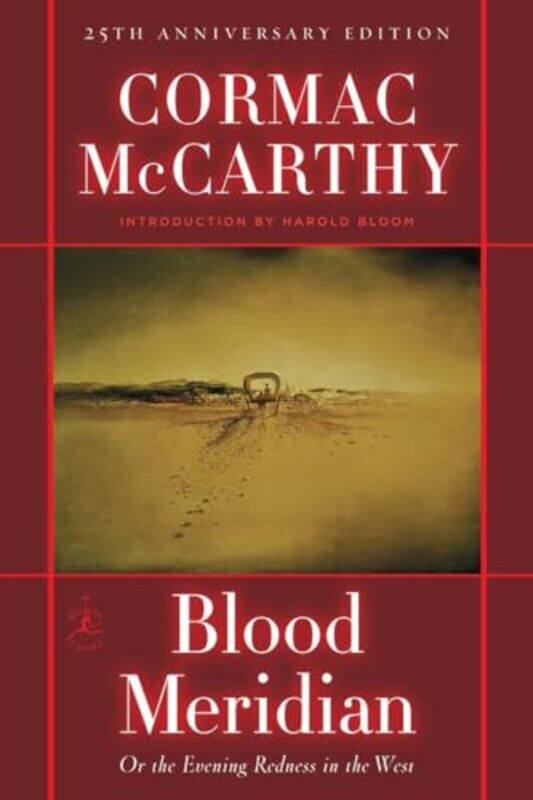 Blood Meridian Or The Evening Redness By Mccarthy Cormac - Hardcover
Blood Meridian Or The Evening Redness By Mccarthy Cormac - Hardcover