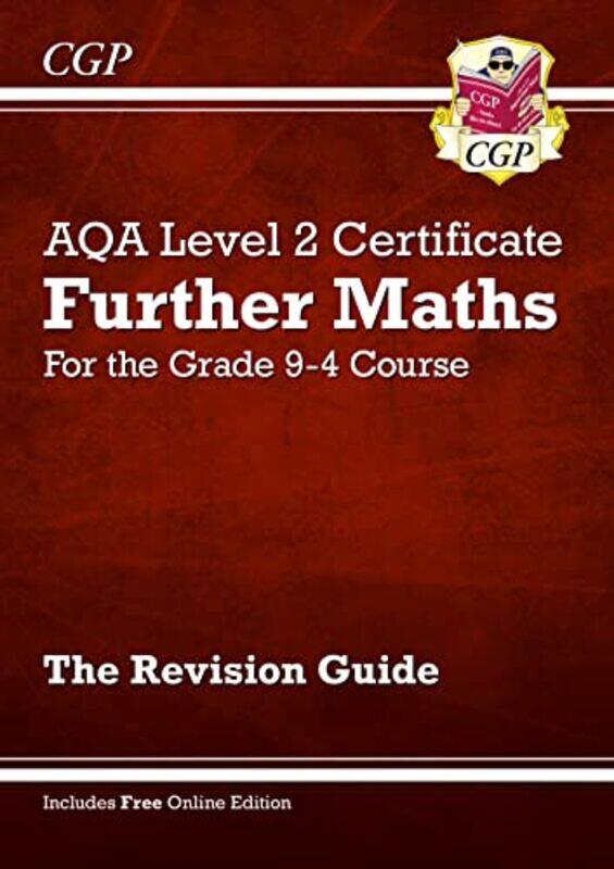 Grade 94 Aqa Level 2 Certificate Further Maths Revision Guide With Online Edition By Richard Parsons Books Cgp Paperback
Grade 94 Aqa Level 2 Certificate Further Maths Revision Guide With Online Edition By Richard Parsons Books Cgp Paperback