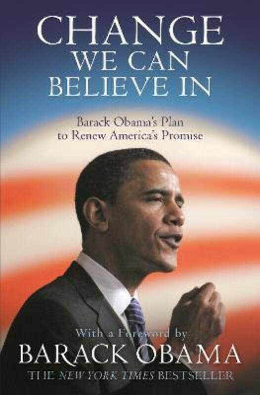 Change We Can Believe in: Barack Obama's Plan to Renew America's Promise,Paperback,ByBarack Obama
Change We Can Believe in: Barack Obama's Plan to Renew America's Promise,Paperback,ByBarack Obama