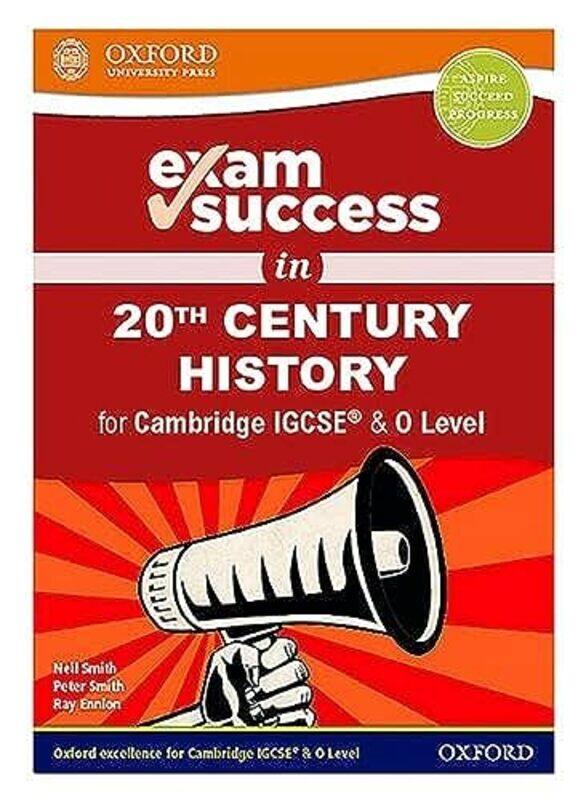 Exam Success In 20Th Century History For Cambridge Igcse R & O Level by Smith, Neil - Smith, Peter - Ennion, Ray Paperback
Exam Success In 20Th Century History For Cambridge Igcse R & O Level by Smith, Neil - Smith, Peter - Ennion, Ray Paperback