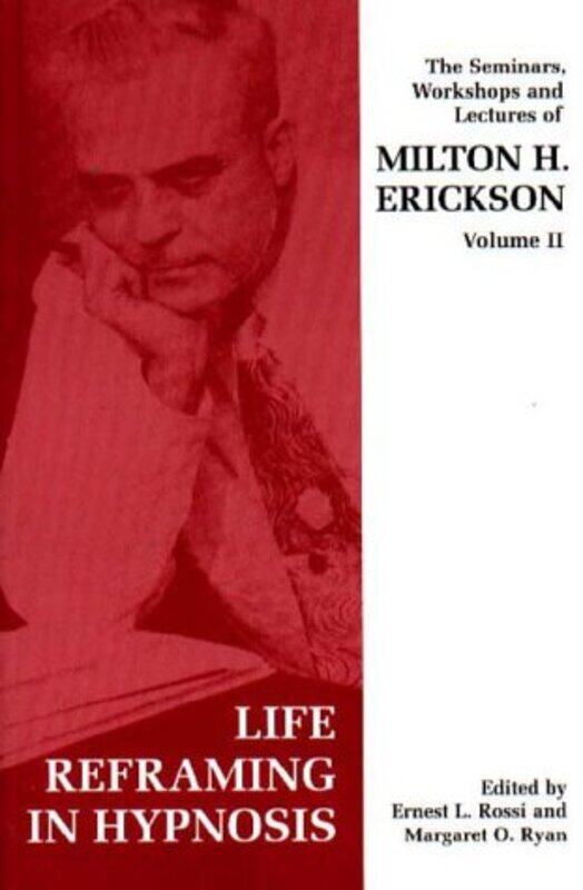 Seminars Workshops And Lectures Of Milton H Erickson by Milton H EricksonFlorence Sharp-Paperback
Seminars Workshops And Lectures Of Milton H Erickson by Milton H EricksonFlorence Sharp-Paperback