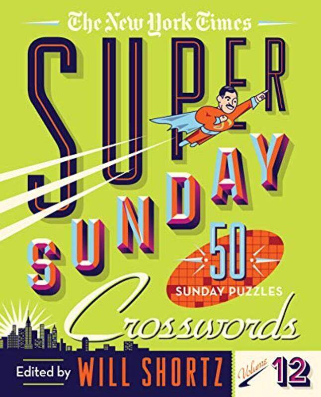 The New York Times Super Sunday Crosswords Volume 12: 50 Sunday Puzzles,Paperback,By:Times, The New York
The New York Times Super Sunday Crosswords Volume 12: 50 Sunday Puzzles,Paperback,By:Times, The New York