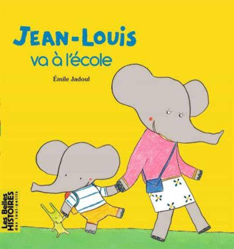 Belles Histoires Des Touts Petits N6 Jean-Louis Va A L'Ecole,Paperback,ByEmile Jadoul
Belles Histoires Des Touts Petits N6 Jean-Louis Va A L'Ecole,Paperback,ByEmile Jadoul