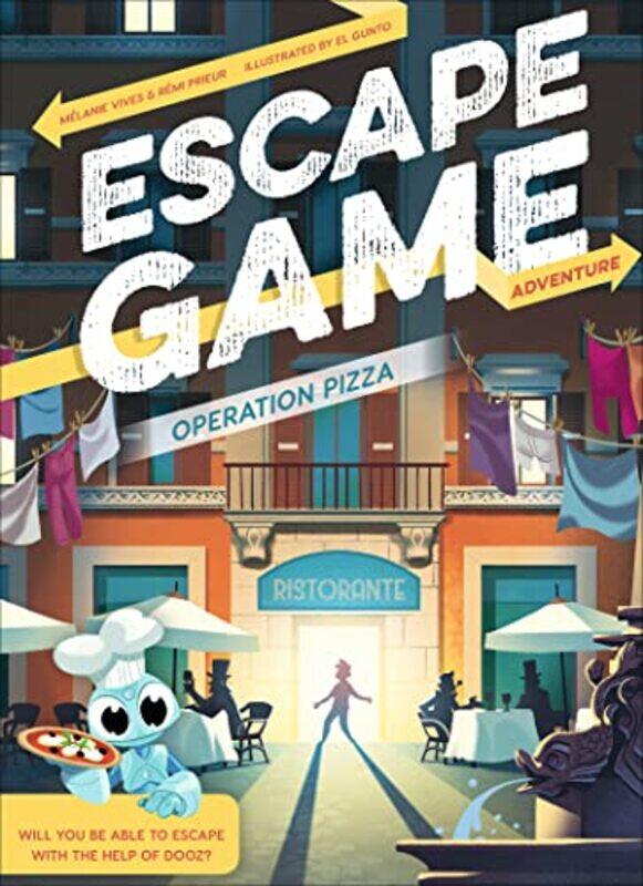 Escape Game Adventure Operation Pizza by Melanie VivesRemi PrieurEl Gunto-Paperback
Escape Game Adventure Operation Pizza by Melanie VivesRemi PrieurEl Gunto-Paperback