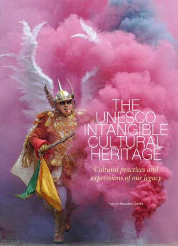 The UNESCO Intangible Cultural Heritage: Cultural Practices and Expressions of our Legacy, Hardcover Book, By: Massimo Centini
The UNESCO Intangible Cultural Heritage: Cultural Practices and Expressions of our Legacy, Hardcover Book, By: Massimo Centini