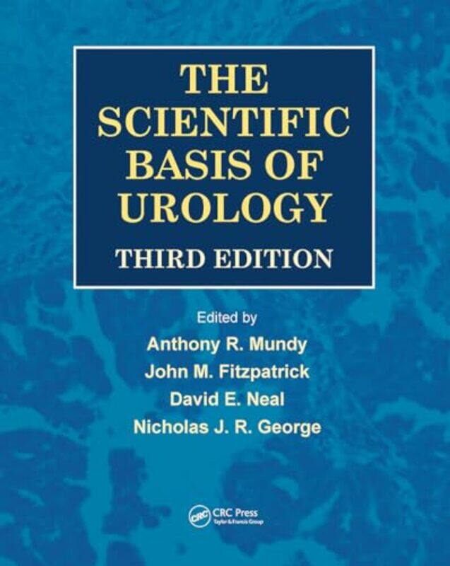 The Scientific Basis of Urology by Anthony R MundyJohn FitzpatrickDavid E NealNicholas J R George-Hardcover
The Scientific Basis of Urology by Anthony R MundyJohn FitzpatrickDavid E NealNicholas J R George-Hardcover