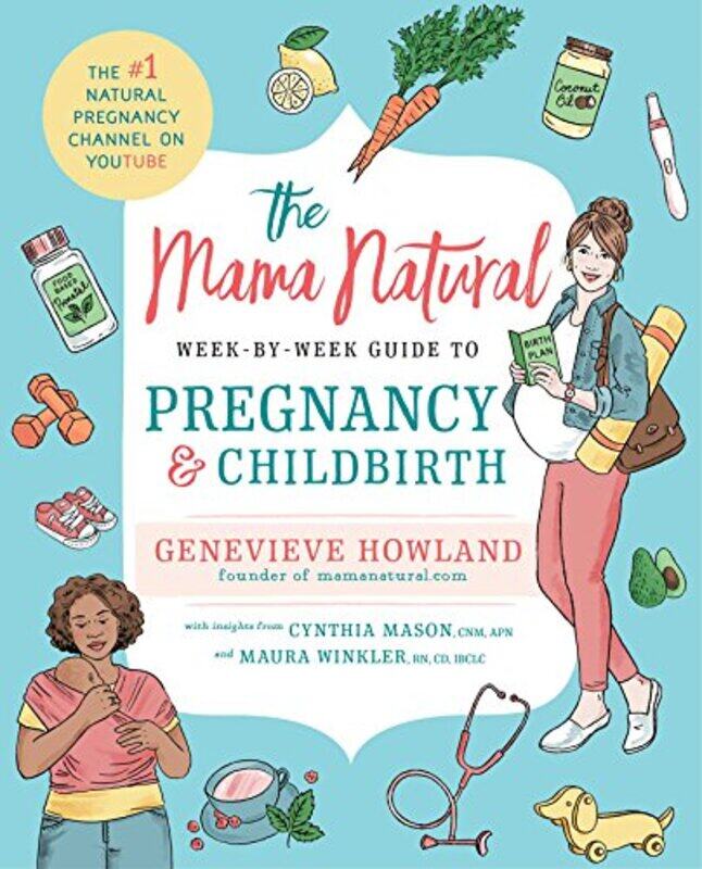 The Mama Natural WeekbyWeek Guide to Pregnancy and Childbirth by Genevieve Howland-Paperback
The Mama Natural WeekbyWeek Guide to Pregnancy and Childbirth by Genevieve Howland-Paperback
