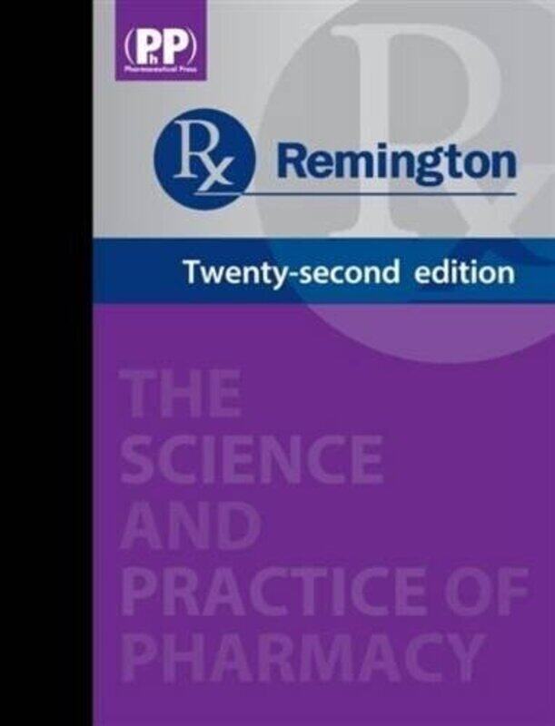 Remington: The Science and Practice of Pharmacy (2 Volumes), Hardcover Book, By: Loyd V. Allen
Remington: The Science and Practice of Pharmacy (2 Volumes), Hardcover Book, By: Loyd V. Allen
