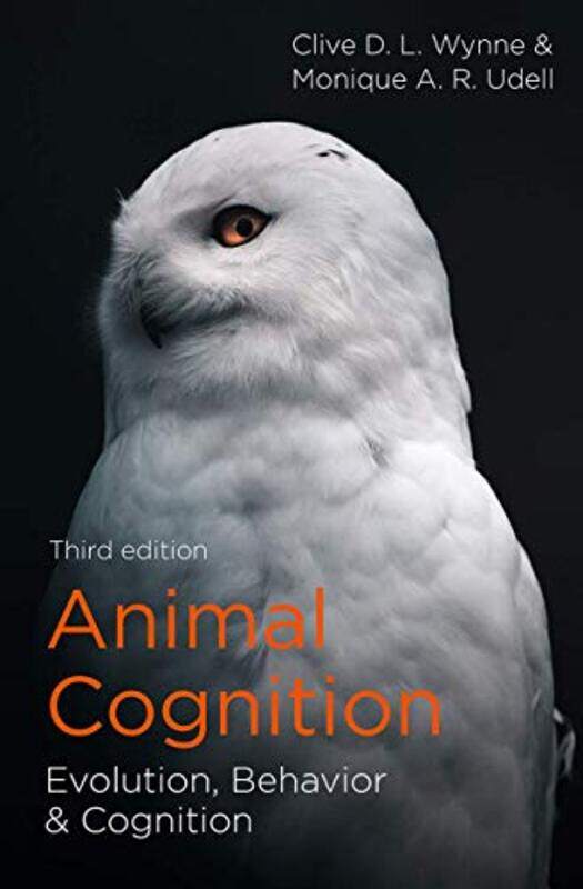Animal Cognition by Clive DL Arizona State University, USA WynneMonique A R Oregon State University, USA Udell-Paperback
Animal Cognition by Clive DL Arizona State University, USA WynneMonique A R Oregon State University, USA Udell-Paperback