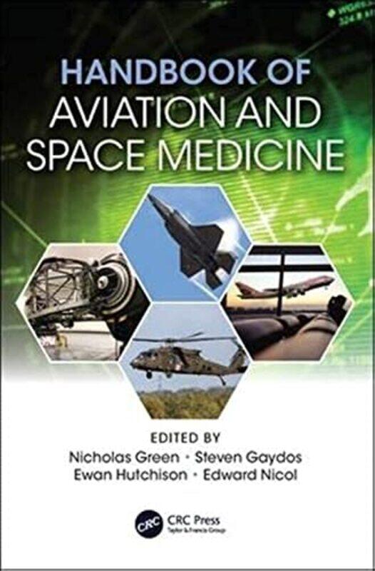 Handbook of Aviation and Space Medicine by Nicholas GreenSteven GaydosEwan HutchisonEd Nicol-Paperback
Handbook of Aviation and Space Medicine by Nicholas GreenSteven GaydosEwan HutchisonEd Nicol-Paperback