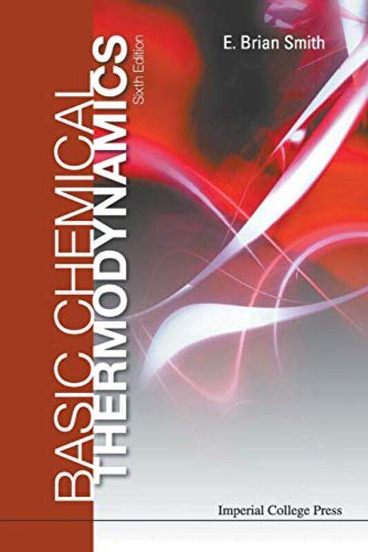 Basic Chemical Thermodynamics 6th Edition by Thomas MazorligRoger J KlingenbergRon TremperBrian VietsPhillippe Vosjoli-Paperback
Basic Chemical Thermodynamics 6th Edition by Thomas MazorligRoger J KlingenbergRon TremperBrian VietsPhillippe Vosjoli-Paperback