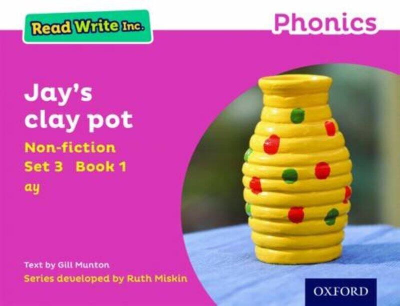 Read Write Inc Phonics Jays Clay Pot Pink Set 3 Nonfiction 1 by Jennie Edwards-Paperback
Read Write Inc Phonics Jays Clay Pot Pink Set 3 Nonfiction 1 by Jennie Edwards-Paperback