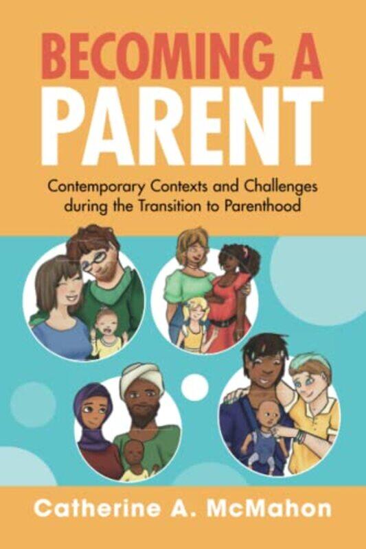 Becoming a Parent by Catherine Macquarie University, Sydney McMahon-Paperback
Becoming a Parent by Catherine Macquarie University, Sydney McMahon-Paperback