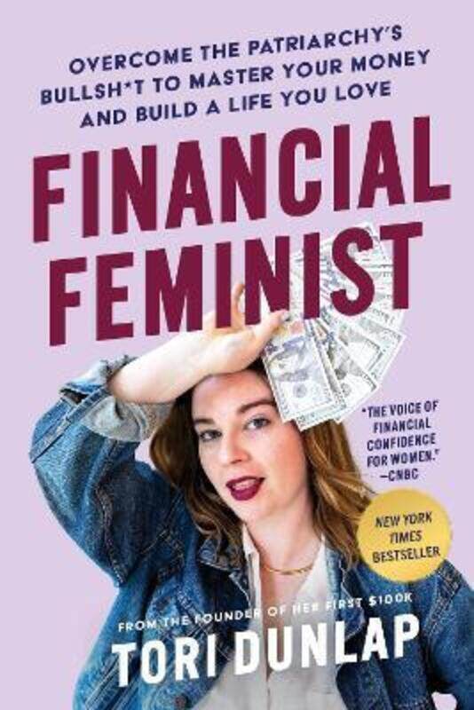 Financial Feminist: Overcome the Patriarchy's Bullsh*t to Master Your Money and Build a Life You Lov,Hardcover, By:Dunlap, Tori
Financial Feminist: Overcome the Patriarchy's Bullsh*t to Master Your Money and Build a Life You Lov,Hardcover, By:Dunlap, Tori