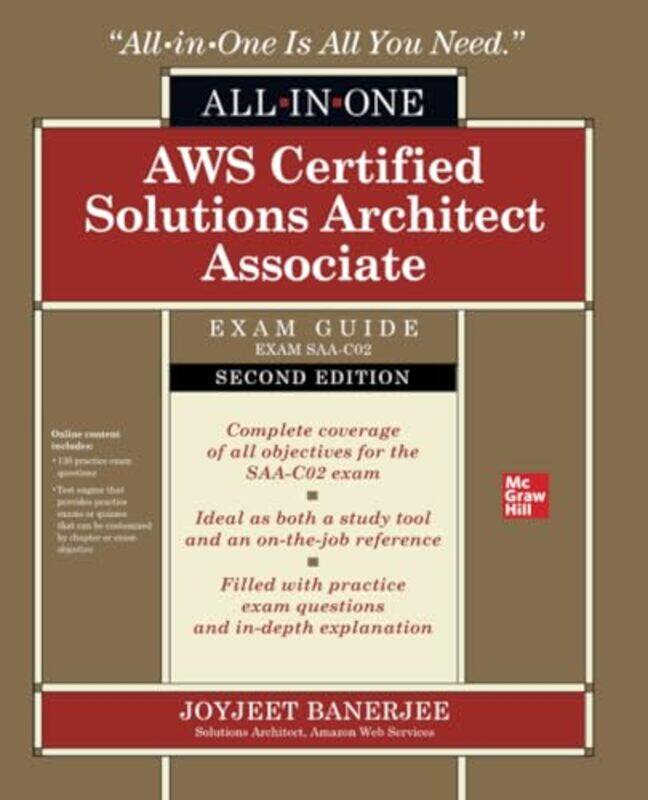 Aws Certified Solutions Architect Associate Allinone Exam Guide Second Edition Exam Saac02 by Joyjeet Banerjee-Paperback
Aws Certified Solutions Architect Associate Allinone Exam Guide Second Edition Exam Saac02 by Joyjeet Banerjee-Paperback