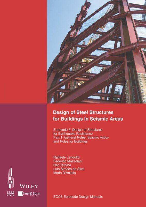 Design of Steel Structures for Buildings in Seismic Areas by ECCS - European Convention for Constructional SteelworkAssociacao Portuguesa de Construca
Design of Steel Structures for Buildings in Seismic Areas by ECCS - European Convention for Constructional SteelworkAssociacao Portuguesa de Construca
