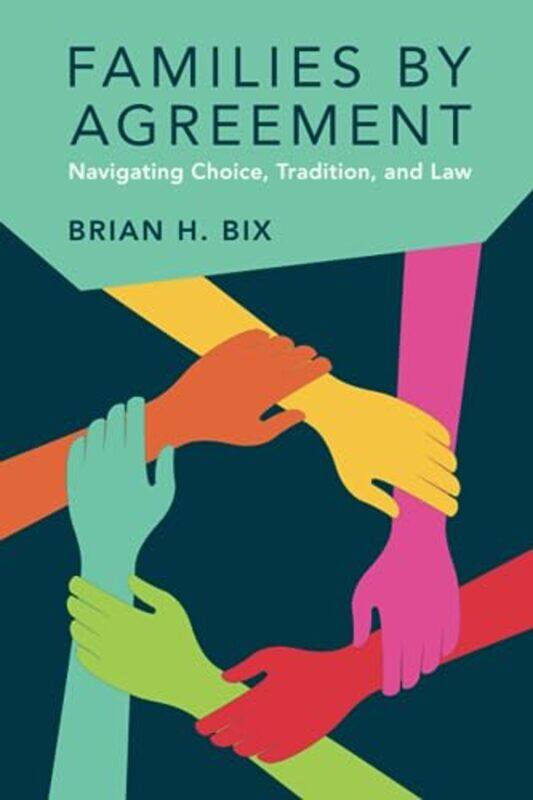 Families by Agreement by Brian H University of Minnesota School of Law Bix-Paperback
Families by Agreement by Brian H University of Minnesota School of Law Bix-Paperback