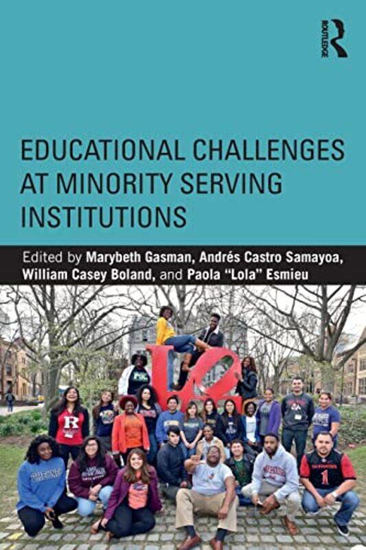 Educational Challenges at Minority Serving Institutions by Xiaolan University of Oxford Fu-Paperback
Educational Challenges at Minority Serving Institutions by Xiaolan University of Oxford Fu-Paperback