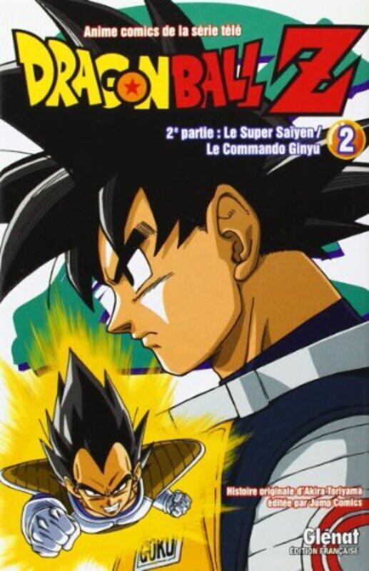 DRAGON BALL Z - T07 - DRAGON BALL Z - 2E PARTIE - TOME 02 - LE SUPER SAIYEN/LE COMMANDO GINYU,Paperback,By:TORIYAMA AKIRA
DRAGON BALL Z - T07 - DRAGON BALL Z - 2E PARTIE - TOME 02 - LE SUPER SAIYEN/LE COMMANDO GINYU,Paperback,By:TORIYAMA AKIRA