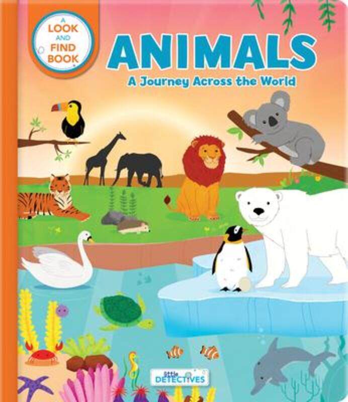Animals: A Spotting Journey Across the World (Litte Detectives): A Look-and-Find Book.paperback,By :Laforest, Carine - Sechao, Annie
Animals: A Spotting Journey Across the World (Litte Detectives): A Look-and-Find Book.paperback,By :Laforest, Carine - Sechao, Annie