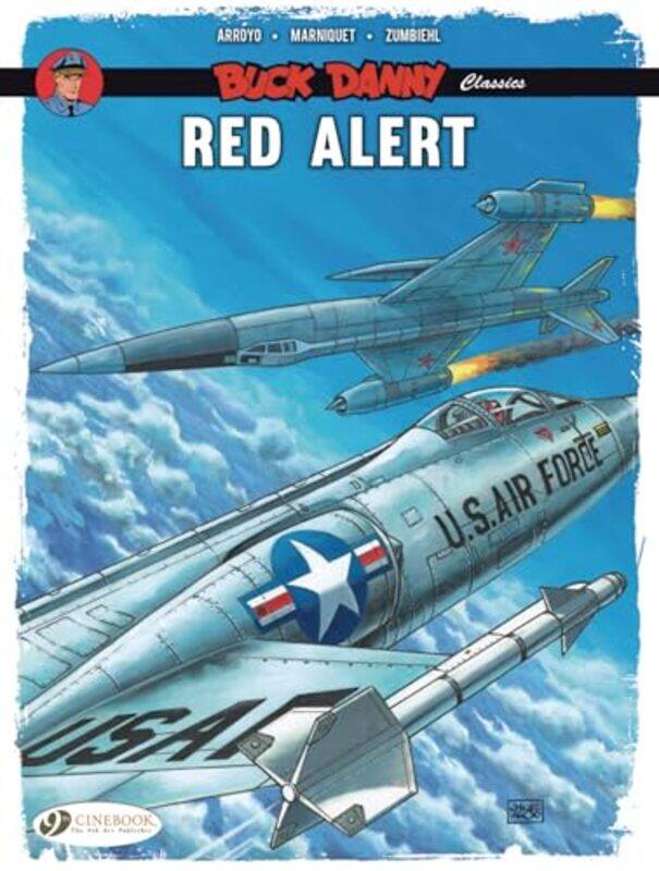 Buck Danny Classics Vol. 6: Red Alert by Frederic ZumbiehlFrederic MarniquetJean-Michel Arroyo -Paperback
Buck Danny Classics Vol. 6: Red Alert by Frederic ZumbiehlFrederic MarniquetJean-Michel Arroyo -Paperback