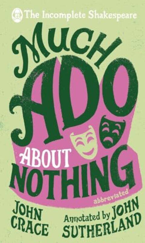 Incomplete Shakespeare Much Ado About Nothing by Courtney Joseph Fallick-Hardcover
Incomplete Shakespeare Much Ado About Nothing by Courtney Joseph Fallick-Hardcover