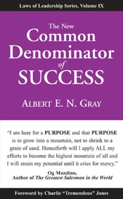 The New Common Denominator of Success,Paperback,by:Gray, Albert E N - Jones, Charlie Tremendous
The New Common Denominator of Success,Paperback,by:Gray, Albert E N - Jones, Charlie Tremendous