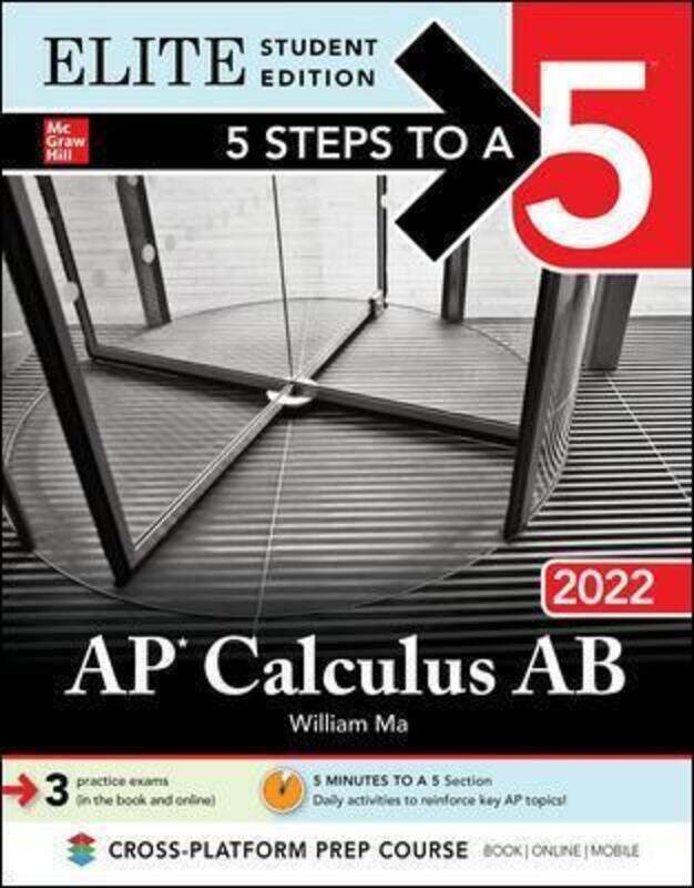 5 Steps to a 5: AP Calculus AB 2022 Elite Student Edition, Paperback Book, By: William Ma
5 Steps to a 5: AP Calculus AB 2022 Elite Student Edition, Paperback Book, By: William Ma