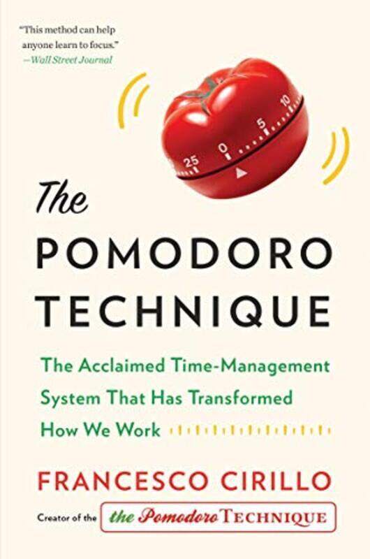 The Pomodoro Technique The Acclaimed Timemanagement System That Has Transformed How We Work By Cirillo, Francesco Hardcover
The Pomodoro Technique The Acclaimed Timemanagement System That Has Transformed How We Work By Cirillo, Francesco Hardcover