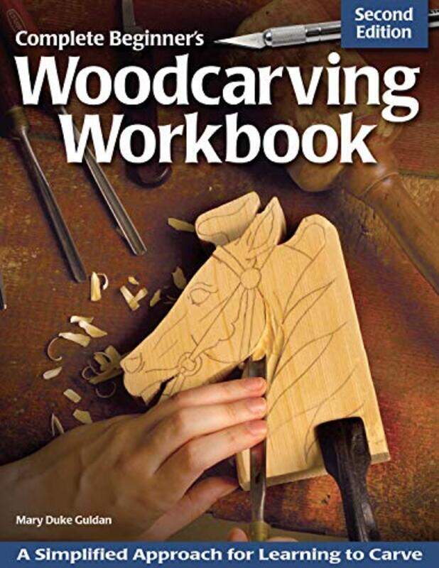 Complete Beginners Woodcarving Workbook by John M The University of Hong Kong Carroll-Paperback
Complete Beginners Woodcarving Workbook by John M The University of Hong Kong Carroll-Paperback