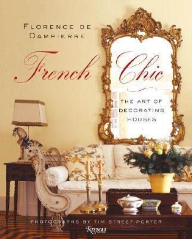 Florence de Dampierre French Chic: The Art of Decorating Houses.Hardcover,By :Florence De Dampierre
Florence de Dampierre French Chic: The Art of Decorating Houses.Hardcover,By :Florence De Dampierre