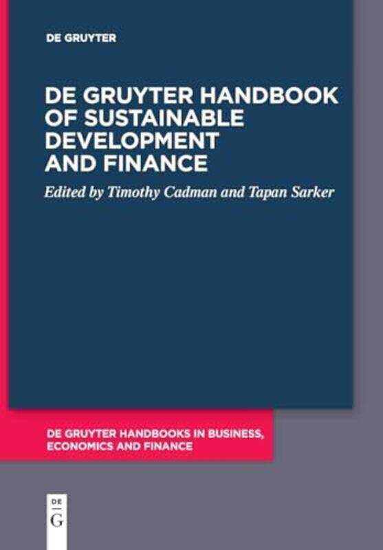 De Gruyter Handbook of Sustainable Development and Finance by Simon University of York UK Sweeney-Paperback
De Gruyter Handbook of Sustainable Development and Finance by Simon University of York UK Sweeney-Paperback