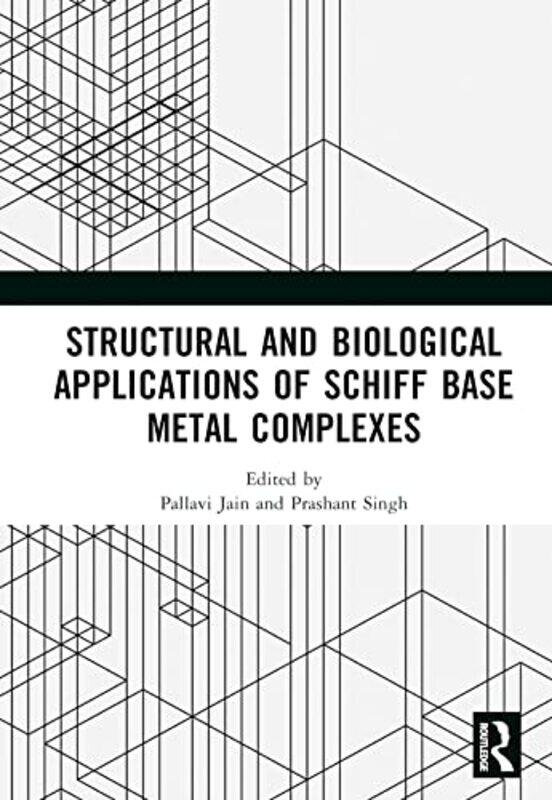 Structural and Biological Applications of Schiff Base Metal Complexes by Akiko Hayashi-Hardcover
Structural and Biological Applications of Schiff Base Metal Complexes by Akiko Hayashi-Hardcover