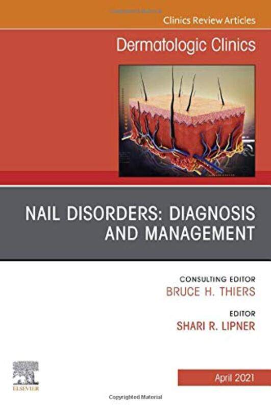 Nail Disorders Diagnosis and Management An Issue of Dermatologic Clinics by Thaneeya McArdle-Hardcover
Nail Disorders Diagnosis and Management An Issue of Dermatologic Clinics by Thaneeya McArdle-Hardcover
