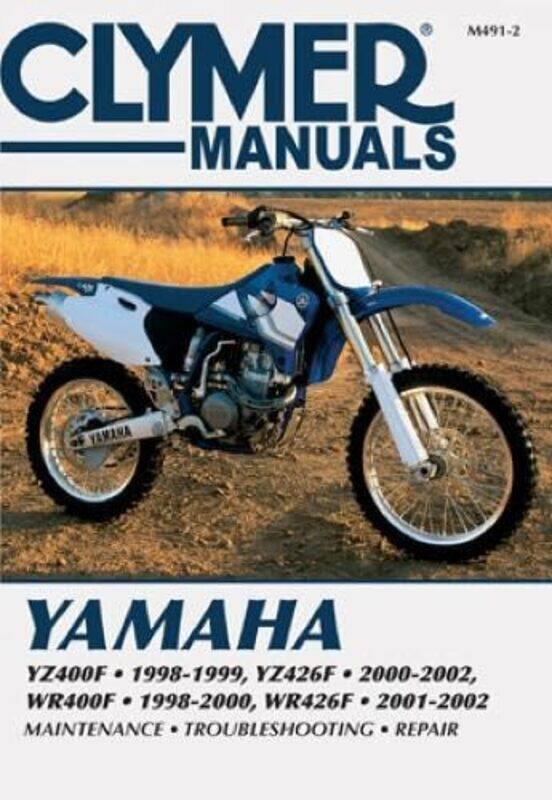 Yamaha YZ400F YZ426F WR400F & WR426F Motorcycle 19982002 Service Repair Manual-Paperback
Yamaha YZ400F YZ426F WR400F & WR426F Motorcycle 19982002 Service Repair Manual-Paperback
