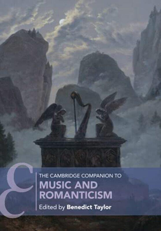 The Cambridge Companion to Music and Romanticism by Benedict University of Edinburgh Taylor-Paperback
The Cambridge Companion to Music and Romanticism by Benedict University of Edinburgh Taylor-Paperback