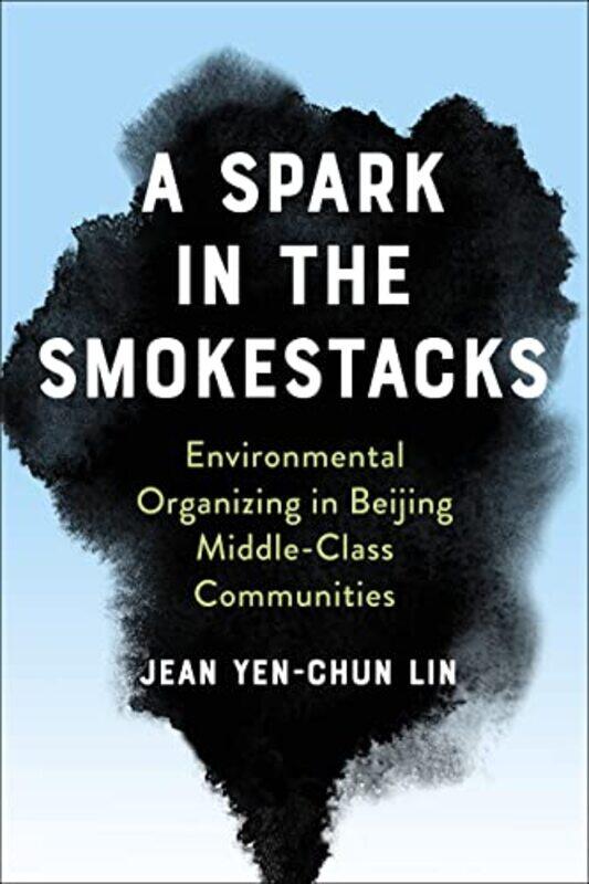 A Spark in the Smokestacks by Arunima TKM College of Engineering; IUCNN Mahatma Gandhi University ReghunadhanAkhina Mahatma Gandhi University HSabu Ma
A Spark in the Smokestacks by Arunima TKM College of Engineering; IUCNN Mahatma Gandhi University ReghunadhanAkhina Mahatma Gandhi University HSabu Ma