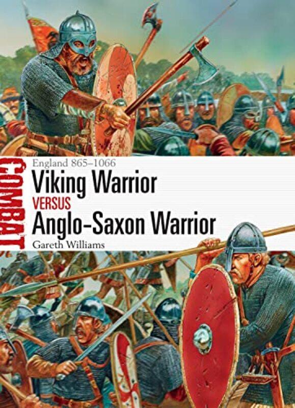 Viking Warrior vs AngloSaxon Warrior by Gareth WilliamsPeter Illustrator Dennis-Paperback
Viking Warrior vs AngloSaxon Warrior by Gareth WilliamsPeter Illustrator Dennis-Paperback