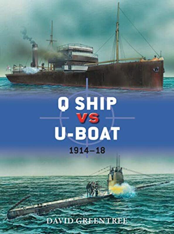 Q Ship vs UBoat by David GreentreePeter Illustrator DennisIan Illustrator Palmer-Paperback
Q Ship vs UBoat by David GreentreePeter Illustrator DennisIan Illustrator Palmer-Paperback
