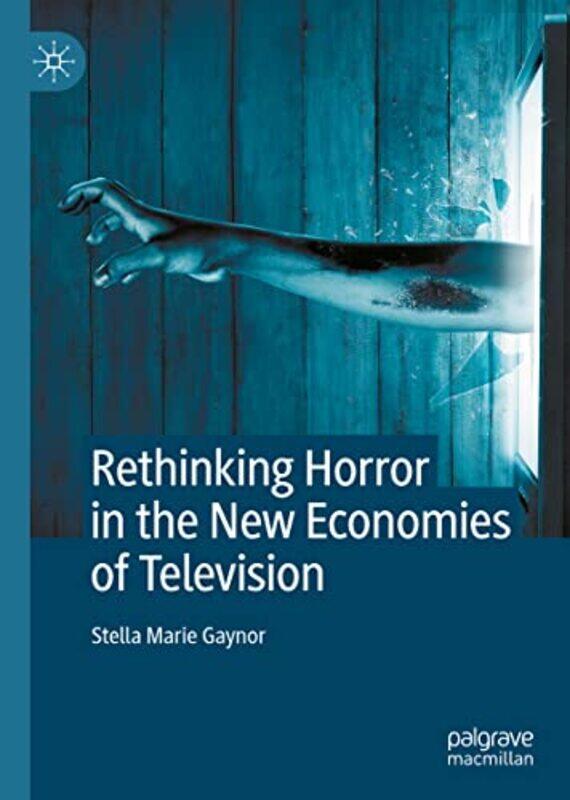 Rethinking Horror in the New Economies of Television by Carol Matchett-Hardcover
Rethinking Horror in the New Economies of Television by Carol Matchett-Hardcover