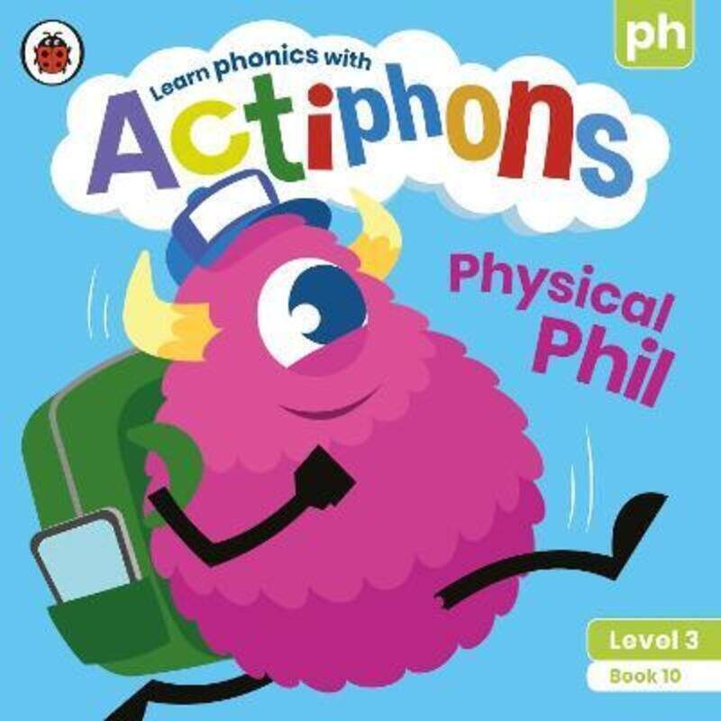 Actiphons Level 3 Book 10 Physical Phil: Learn phonics and get active with Actiphons!.paperback,By :Ladybird
Actiphons Level 3 Book 10 Physical Phil: Learn phonics and get active with Actiphons!.paperback,By :Ladybird