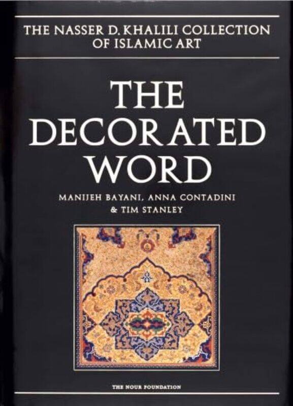 The Decorated Word Qur’Ans Of The 17Th To 19Th Centuries Part One By Manijeh Bayani -Hardcover
The Decorated Word Qur’Ans Of The 17Th To 19Th Centuries Part One By Manijeh Bayani -Hardcover