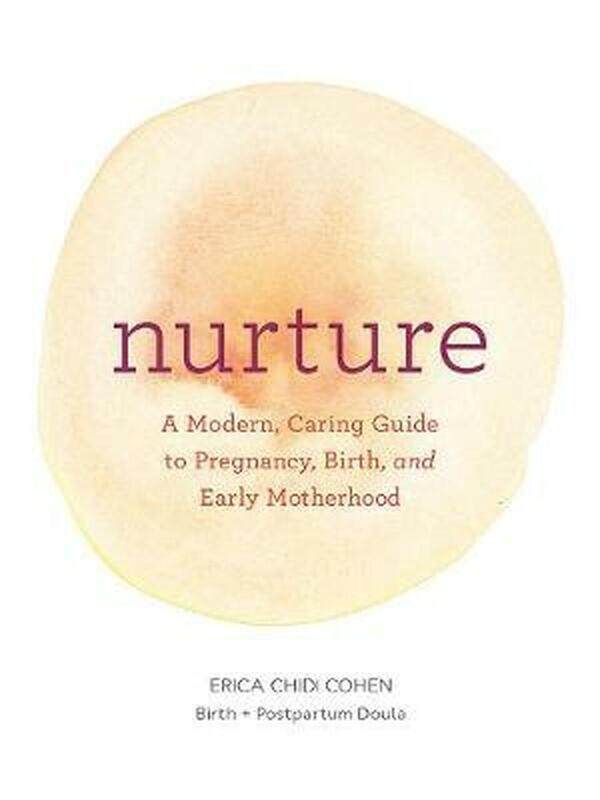 Nurture: A Modern Guide to Pregnancy, Birth, Early Motherhood-and Trusting Yourself and Your Body, Paperback Book, By: Erica Chidi Cohen
Nurture: A Modern Guide to Pregnancy, Birth, Early Motherhood-and Trusting Yourself and Your Body, Paperback Book, By: Erica Chidi Cohen