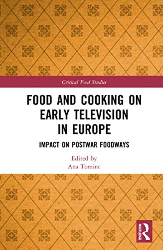 Food and Cooking on Early Television in Europe by Joelle JolivetJoelle Jolivet-Hardcover
Food and Cooking on Early Television in Europe by Joelle JolivetJoelle Jolivet-Hardcover